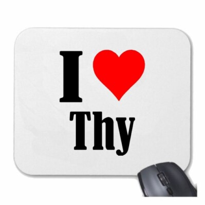 MOUSEPAD Mauspad I Love Thy Ich Liebe Thy
