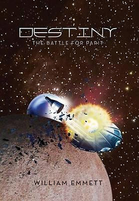 Destiny: The Battle for Parit By William Emmett - New Copy - 9781483609966