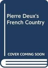 Pierre Deux's French Country by Dannenberg, Linda Hardback Book The Fast Free