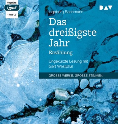 Das dreißigste Jahr: Erzählung. Ungekürzte Lesung mit Gert Westphal (1 mp3- ...