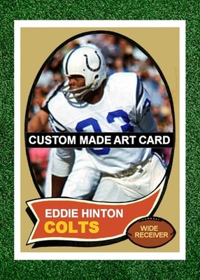 Eddie Hinton Baltimore Colts 2024 / 1970 Custom Made Football Art Card