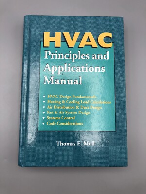 HVAC Principles and Applications Manual by Thomas E. Mull (Hardback, 1997)