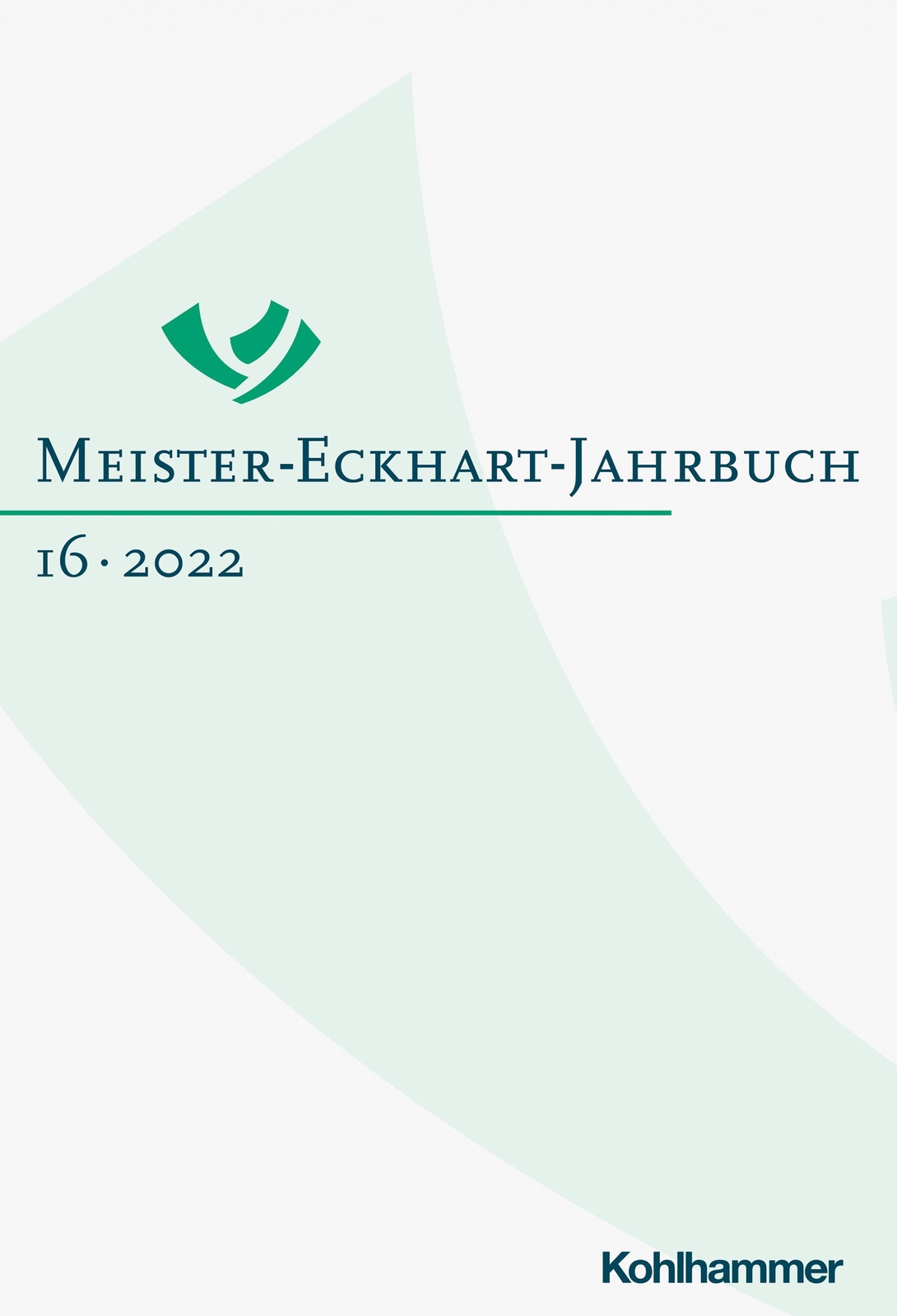 Meister-eckhart-jahrbuch Band 16 (2022), Freimut Löser
