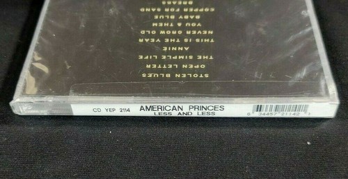 AMERICAN PRINCES - LESS AND LESS CD ~ FACTORY SEALED ~ ON HAND - Picture 3 of 7