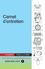 Carnet d'entretien - Installation Moteurs Jumelés: À valeur ajoutée pour votre