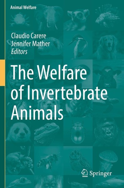 The Welfare Of Invertebrate Animals Claudio Carere-image