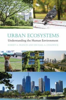 Urban Ecosystems: Understanding the Human Environment