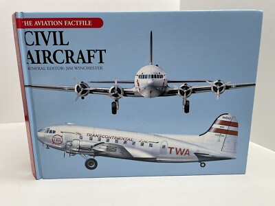 Civil Aircraft (The Aviation Factfile) by Jim Winchester (hardcover)