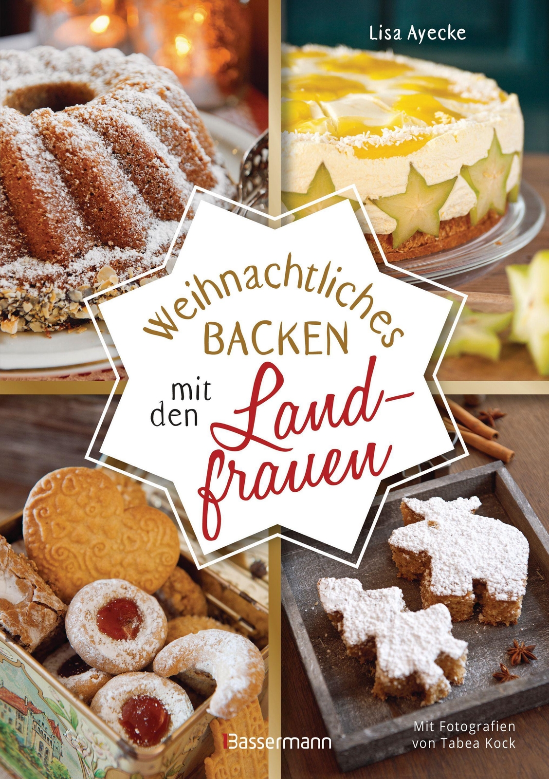 Weihnachtliches Backen Mit Den Landfrauen. Klassische Und Neue