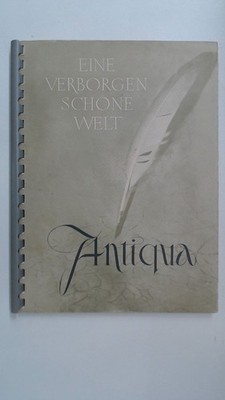 Antiqua - Eine verborgen schöne Welt Jud, Albert und Jakob Büchel: