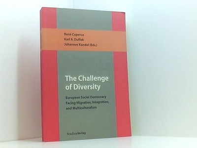 The Challenge of Diversity European social democracy facing migration, integrati