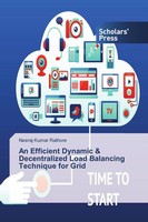 An Efficient Dynamic & Decentralized Load Balancing Technique For Grid Neeraj Ku
