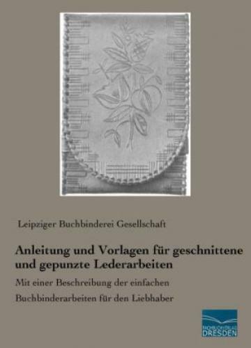 Thumbnail - Anleitung Und Vorlagen Für Geschnittene Und Gepunzte Lederarbeiten Mit