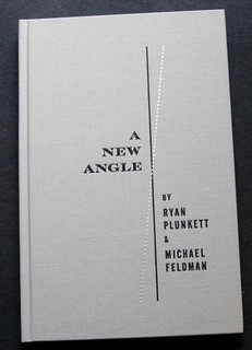 Ryan Plunkett & Michael Feldman: A New Angle