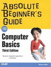 Absolute Beginners Guide to Computer Basics (...