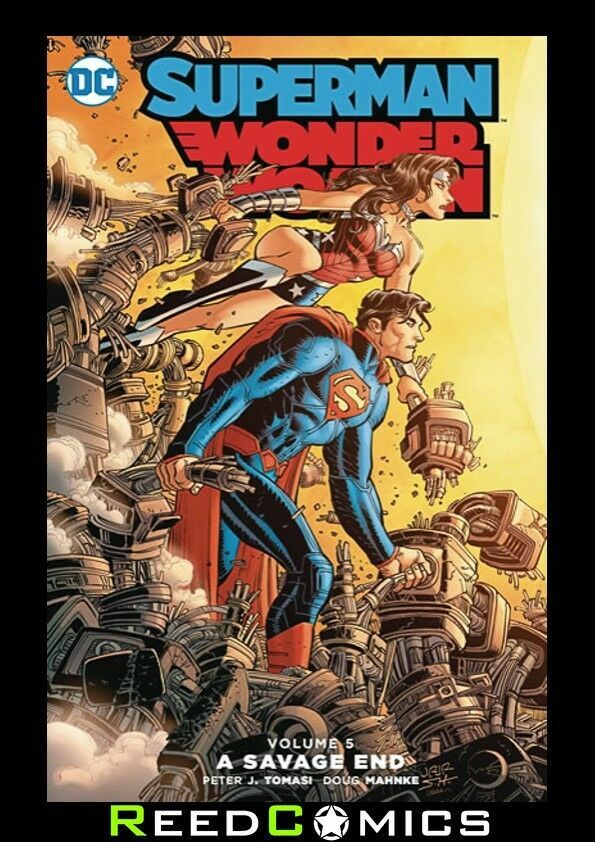 SUPERMAN WONDER WOMAN VOLUME 5 A SAVAGE END HARDCOVER Collects #25-31, Annual #2
