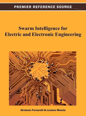 Girolamo Fornarelli (u. a.) | Swarm Intelligence for Electric and Electronic...