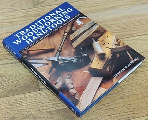 TRADITIONAL WOODWORKING HAND TOOLS by GRAHAM BLACKBURN 