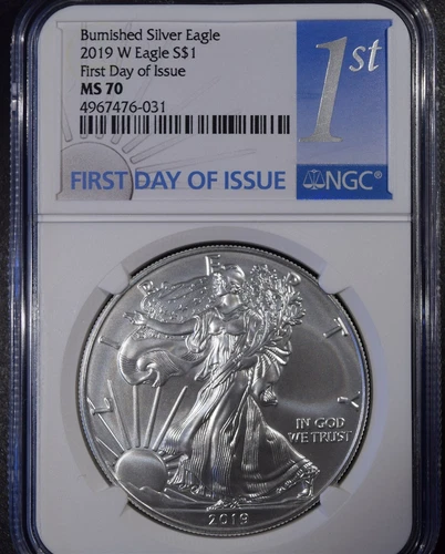 2019-W *First Day Issue Burnished* 1oz Silver Eagle "NGC MS70"