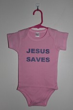 Jesus Saves   Baby Girl