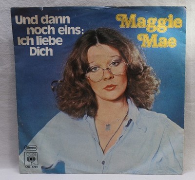 Maggie Mae   Und dann noch eins: Ich liebe dich - 45 RPM Single 7''