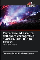 Demmy Cristina Ribeiro De Sousa | Percezione Ed Estetica Dell'opera...