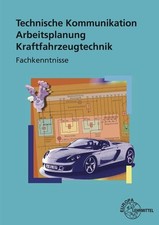 Technische Kommunikation Arbeitsplanung Kraftfahrzeugtechnik Fachkenntnisse ...
