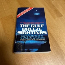 The Gulf Breeze Sightings UFO Book - Ed and Frances Walters - Vintage Paperback