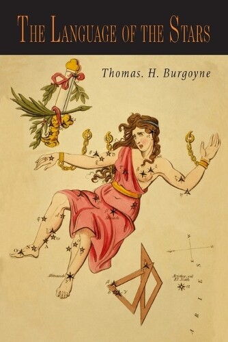 Thomas H Burgoyne The Language Of The Stars (taschenbuch)