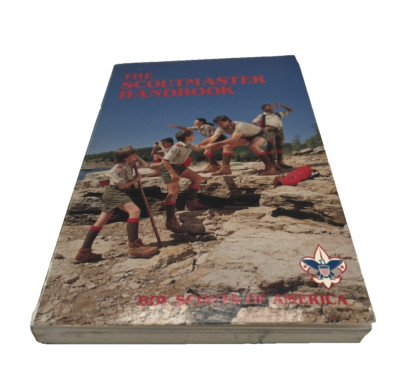 The Scoutmaster Handbook Boy Scouts of America Leadership Guide