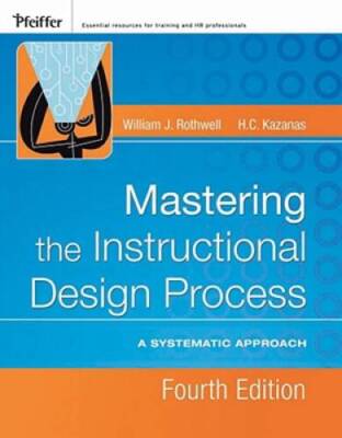 Mastering the Instructional Design Process: A Systematic Approach - GOOD