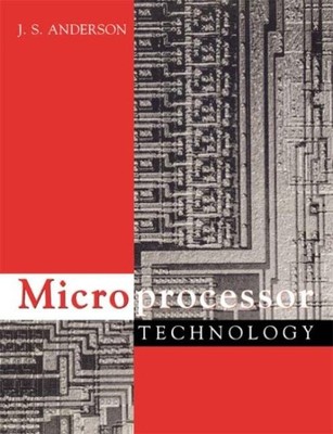 Microprocessor Technology, Paperback by Anderson, J. S.; Anderson, Stuart, Br...
