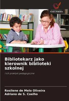 Rosilene De Melo Oliveira (U. A.) | Bibliotekarz Jako Kierownik Biblioteki...