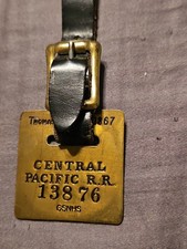 Central Pacific Railroad  brass baggage tag. Thomas pat. Feb 19, 1867. Reproduct