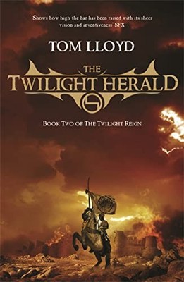 The Twilight Herald: The Twilight Reign: Book 2: Book T by Lloyd, Tom 0575082283