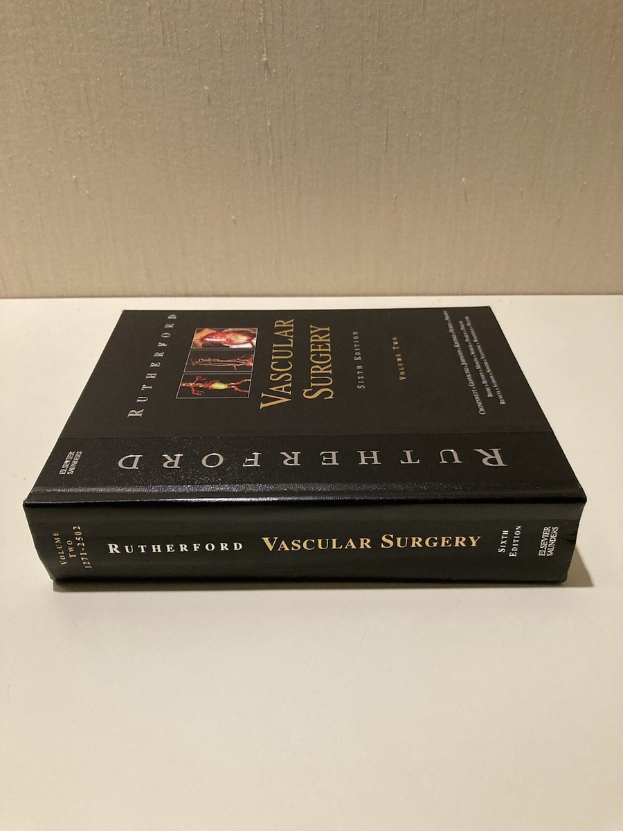 Rutherford Vascular Surgery Sixth Edition Volume 2 Hardcover