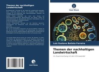 Themen Der Nachhaltigen Landwirtschaft Im Zusammenhang Mit Dem Klimawandel Buch