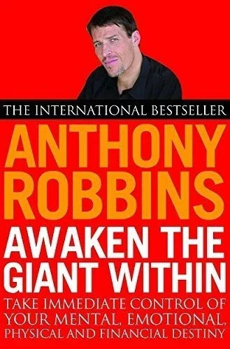 Awaken Giant Within How to Take Immediate Control of Your Mental by Tony Robbins