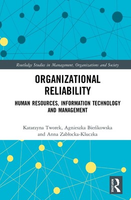 Organizational Reliability: Human Resources, Information Technology and Manageme