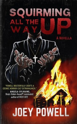 Joey Powell | Squirming All The Way Up | Taschenbuch | Englisch (2025)