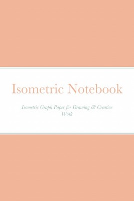 Isometric Notebook