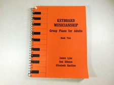 Vintage 1974 Keyboard Musicianship Group Piano for Adults Book Two