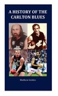 Carlton Blues A History Football AFL VFL Sport Alex Jesaulenko Bruce Doull Book.