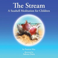 The Stream | A Seashell Meditation For Children | Patricia May | Taschenbuch