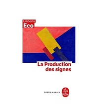 La Production Des Signes, U. Eco