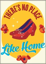 The Wizard of Oz There's No Place Like Home Sign Refrigerator Magnet NEW UNUSED