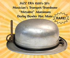 RARE Jazz Era 1920's Musicians Trumpet/Trombone Aluminum METALITE Derby Hat MUTE