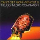 Can T Get High Without U von Joey Negro | CD | Zustand gut