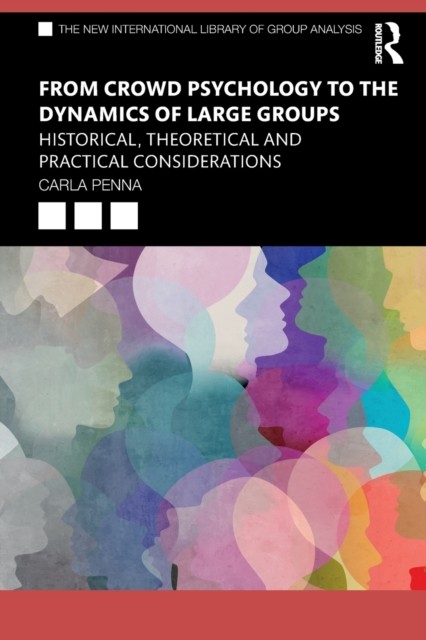 Penna Psychodynamics Of Crowds