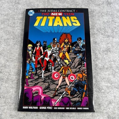 The New Teen Titans The Judas Contract DC Comics 2003 Marv Wolfman George Perez